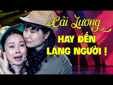 CẢI LƯƠNG HAY ĐẾN 'XÉ LÒNG' ! Cả khán phòng không ai cầm được nước mắt ! | THVL Ca Nhạc