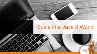 Scala in a Java 8 World