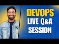 DevOps and Live Q&amp;A with Abhishek Veeramalla