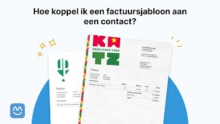 Hoe Koppel Ik Een Factuursjabloon Aan Een Contact?