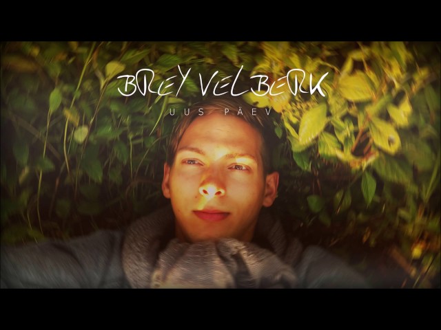 Brey Velberk - Uus päev