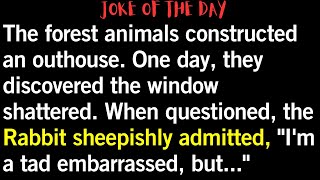 The forest animals constructed an outhouse. One day, they | #loljokes