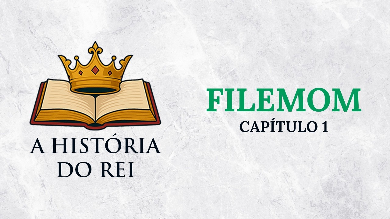 A História do Rei - Filemom: Capítulo 1