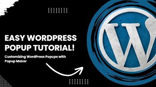 Beginner’s Guide to WordPress Popups Using Popup Maker Plugin