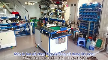 máy in lụa chạy điện - máy in lụa Trần Tuấn 0386161589
