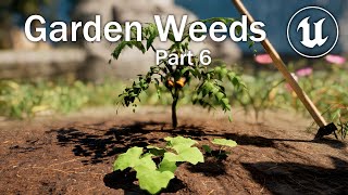 Unreal Engine 5 Tutorial - Growing Plants Part 6: Weeds