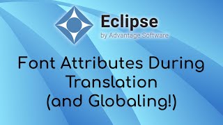 Font Attributes During Translation (and Globaling!)