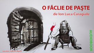 O FĂCLIE DE PAȘTE - Ion Luca Caragiale | AudioBOOK de Razvan Bulus