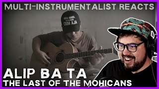 Alip Ba Ta 'The Last of The Mohicans' Guitar COVER | Musician Reaction   Analysis