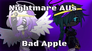 {||~Nightmare Sans AUs~||} *Bad Apple*