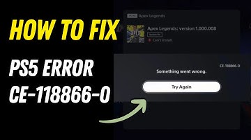 Fix PS5 Error CE-118866-0: Something Went Wrong: Try Again [SOLVED]