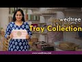 Tray collection by wedtree  13 may 24