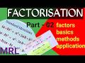 What is factorization Part 02 ? Learning Methods of Factorization. Factor Theorem, Application.