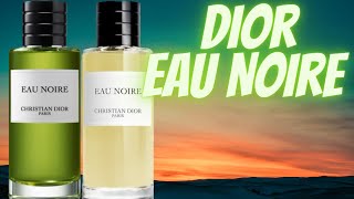 Dior Privee - Eau Noire - Fragrance Review