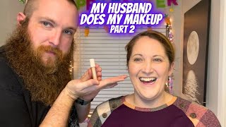 My Husband Does my Makeup | Part 2 The Application!