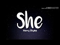 Harry Styles - She (Lyrics)