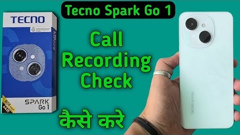 Tecno Spark Go 1 call recording kaha save hota hai, how to see recorded calls in tecno, call recordi