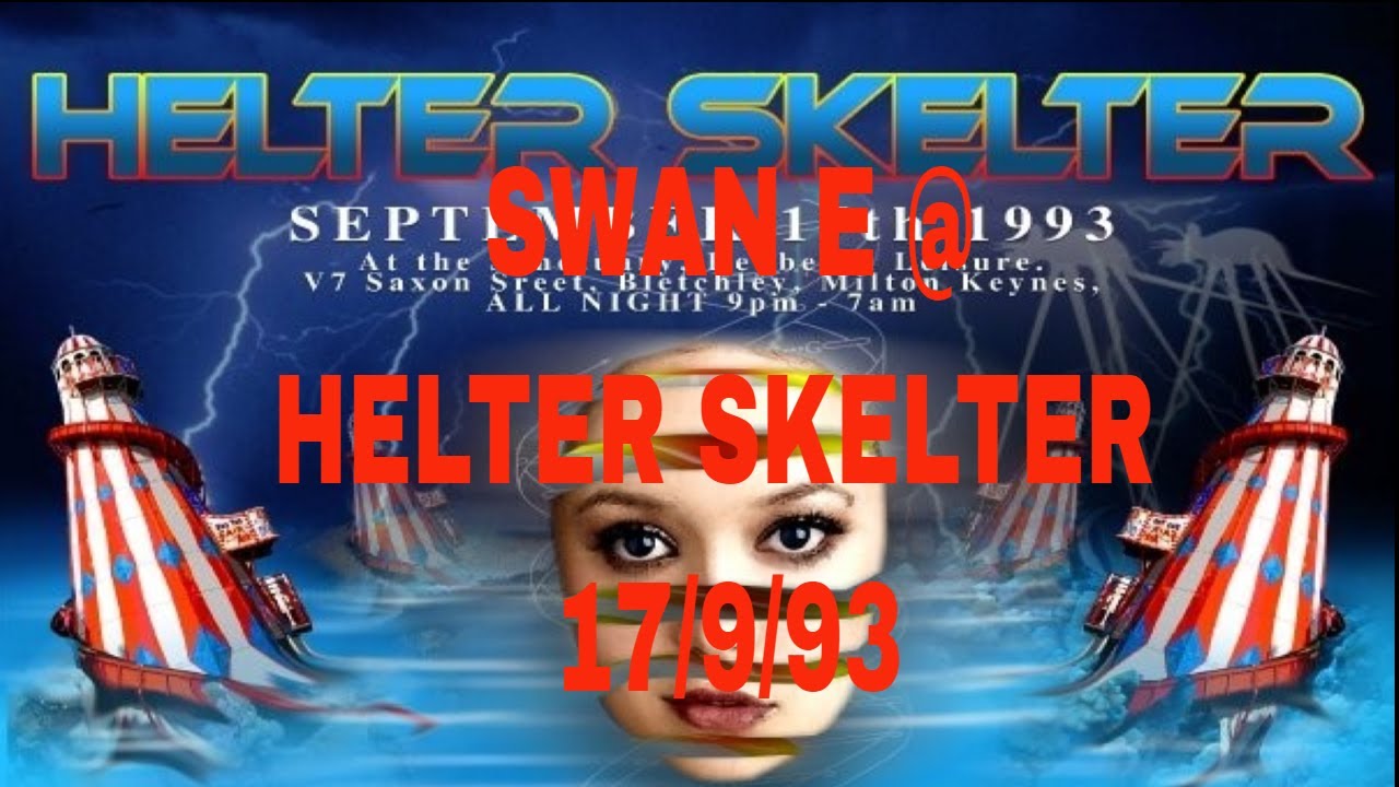 SWAN E @ HELTER SKELTER 17/9/93