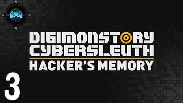 Deja Vu - Digimon Story Cyber Sleuth: Hackers Memory #3 [Blind Let