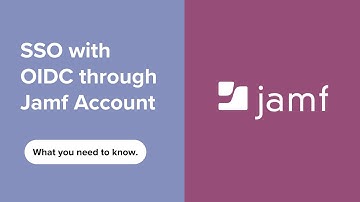 SSO with OIDC Through Jamf Account
