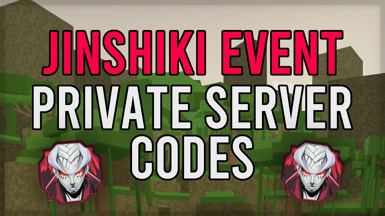 Jinshiki Private Server Codes 2023 October - (Shindo Life)