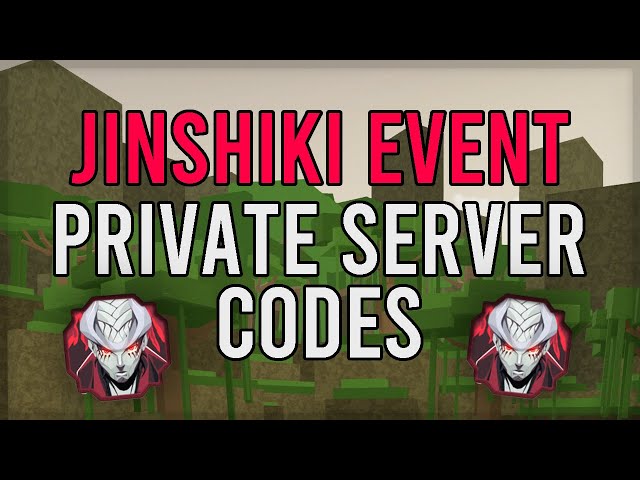 Jinshiki Private Server Codes 2023 October - (Shindo Life)