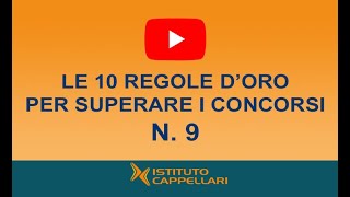 9^ regola per superare i concorsi