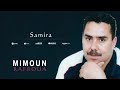 Samira  mimoun rafroua official audio