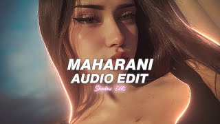 maharani - karun, lambo drive, arpit bala & revo lekhak『edit audio』