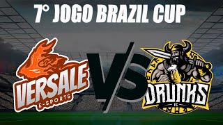 VERSALE VS  DRUNKS  |  7° JOGO BRAZIL CUP | FREESTYLE FOOTBALL R | BIELCRUEL
