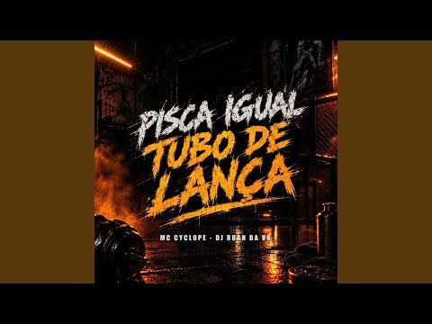 PISCA IGUAL TUBO DE LANÇA