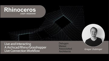 Rhino User Webinar Live and Interacting - Archicad/Grasshopper Live Connection Workflow