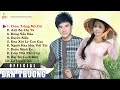 TUYỂN TẬP SONG CA HAY NHẤT ĐAN TRƯỜNG FT. CẨM LY # 2