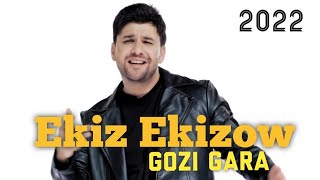 Ekiz Ekizow (official video 2022)