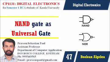LECTURE 47 – DIGITAL ELECTRONICS –NAND GATE AS UNIVERSAL GATE - BCA SEM1