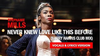 Stephanie Mills - Never Knew Love Like This Before (Barry Harris Remix) #vocals #lyrics #lyricvideo