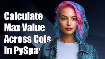 How to Calculate Maximum Value Across Columns Per Row in PySpark