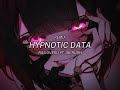 Hypnotic data remix  railovesu ft 361rush  slowed  reverbed