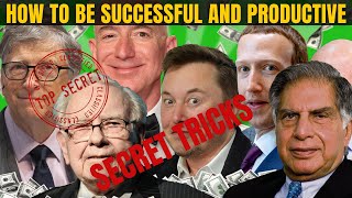 How Successful and Rich People Stay Productive | Secret Tricks | in HINDI