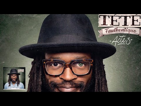TÉTÉ x Fauthentique Acte 3 x Deja Disponible!