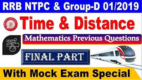 Time & Distance Part 7 Railway Mathematics Previous year Questions NTPC Aspirant by SRINIVASMech