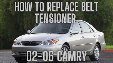 How to replace belt tensioner 2002-2006 Toyota Camry