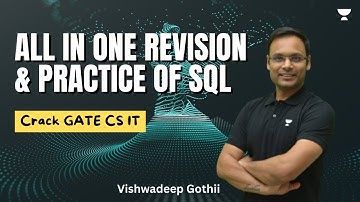 All in one Revision & Practice of SQL | 2 Marks confirmed | GATE-24 | Vishvadeep Gothi