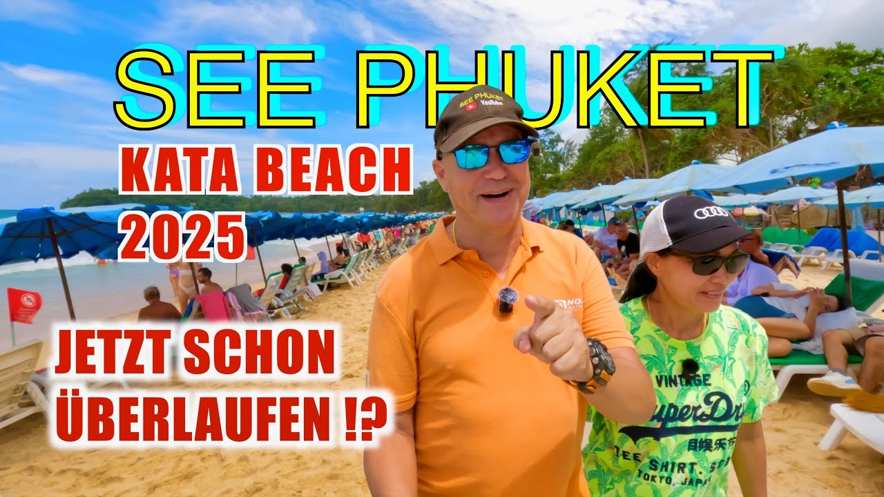 KATA BEACH – Lohnt sich ein Urlaub im August/September?  Was ist am Karon View Point los?