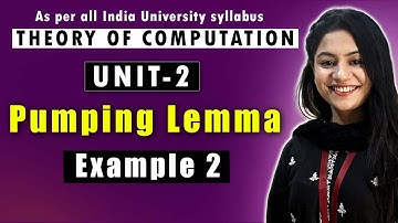 PUMPING LEMMA Example 2 | UNIT 2 | AKTU | AUTOMATA THEORY | #TAFL #TOC