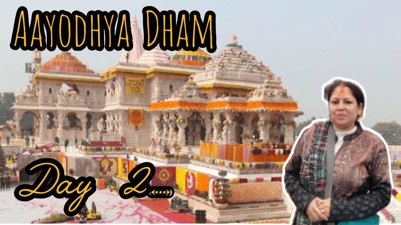 AAYODHYA SERIES ll DAY -2 ll 