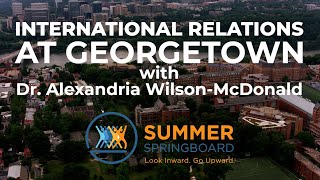 International Relations Instructor - Dr. AlexandriaWilson McDonald at Georgetown