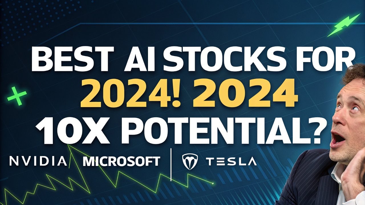🚀 Best AI Stocks to Invest in for 2024 | High-Growth Opportunities! 📈 ...