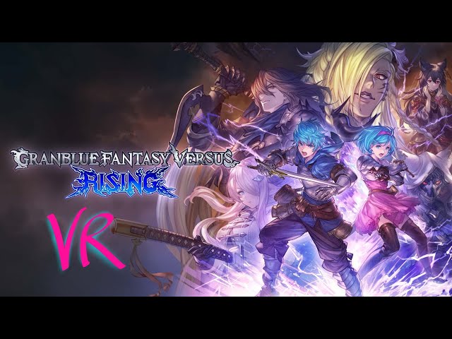 Granblue Fantasy Versus: Rising (GBVSR) Open Beta Test