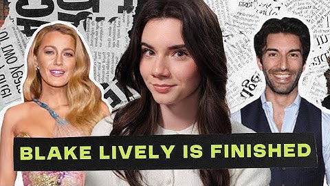 How Blake Lively Ended Her Own Career || Part 1